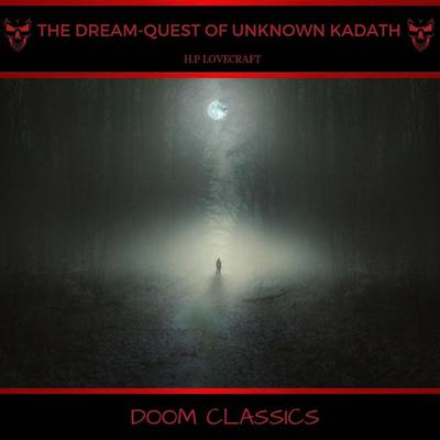 The Dream-Quest of Unknown Kadath - Howard Phillips Lovecraft, Audio, 9782291064282