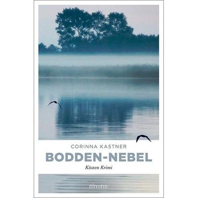 Bodden-Nebel, Taschenbuch von Corinna Kastner, Emons Verlag