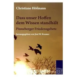 Dass unser Hoffen dem Wissen standhält, Sachbücher von Christiane Höfmann