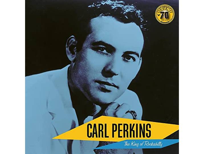 Carl Perkins: the King of Rockabilly