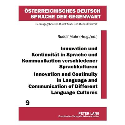 Innovation und Kontinuität in Sprache und Kommunikation verschiedener Sprachkulturen- Innovation and Continuity in Language and Communication of