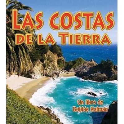 Las Costas de la Tierra (Earth's Coast), Gebundene Ausgabe von Bobbie Kalman, Crabtree, 978-0-7787-8237-7