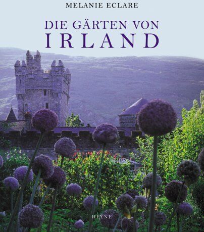 Melanie Eclare - Die Gärten von Irland - Preis vom 11.10.2026 03:10:56 h