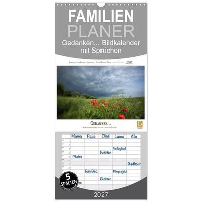 Familienplaner 2027 - Gedanken... Bildkalender mit Sprüchen mit 5 Spalten (Wandkalender, 21 x 45 cm) CALVENDO