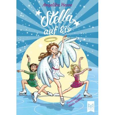 Stella auf Eis, Gebundene Ausgabe von Angelika Hesse, Maximum Verlag, 978-3-948346-85-0