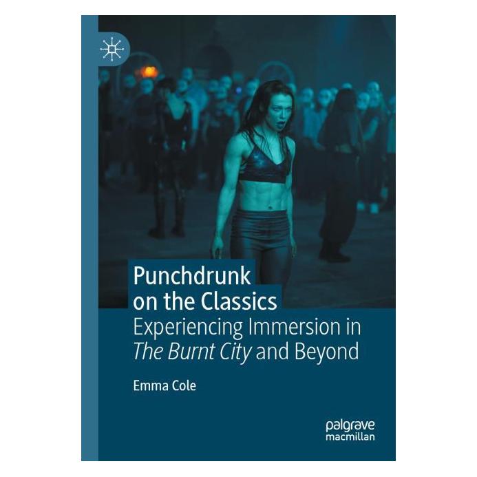 Springer Punchdrunk on the Classics (Englisch, Softcover, Emma Cole) (57175054)