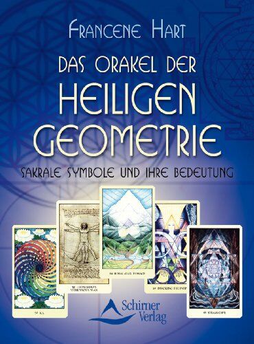 Francene Hart - Das Orakel der heiligen Geometrie - Sakrale Symbole und ihre Bedeutung - Preis vom 30.09.2026 22:30:23 h