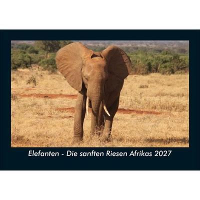 Elefanten - Die sanften Riesen Afrikas 2027 Fotokalender DIN A5