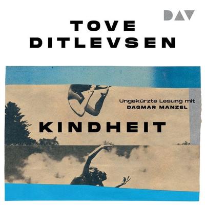 Kindheit - Tove Ditlevsen, Audio, 9783742419965
