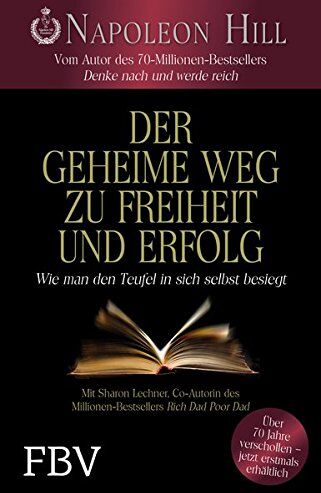 Napoleon Hill - Der geheime Weg zu Freiheit und Erfolg: Wie man den Teufel in sich selbst besiegt - Preis vom 05.10.2026 03:47:11 h