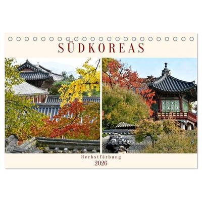 Südkoreas Herbstfärbung (Tischkalender 2026 DIN A5 quer), CALVENDO Monatskalender