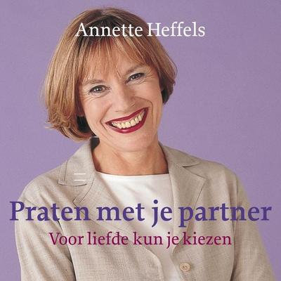 Praten met je partner - Annette Heffels, Audio, 9789049101473