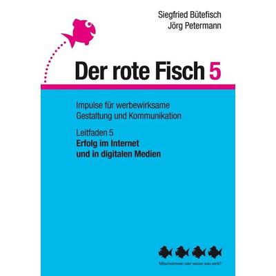 Erfolg im Internet und in digitalen Medien, Taschenbuch von Siegfried Bütefisch,Jörg Petermann, Books on Demand, 978-3-7357-9252-5