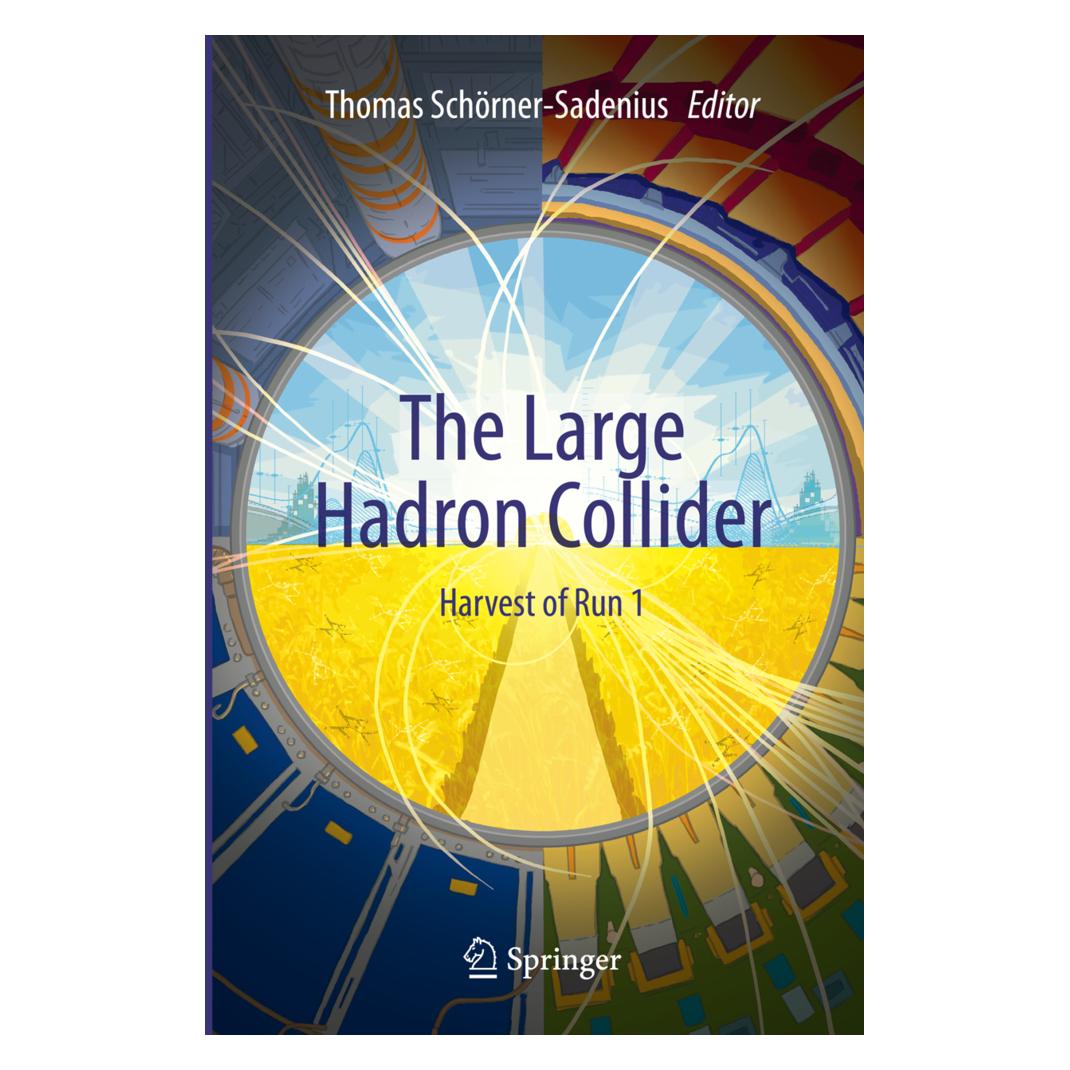 Springer The Large Hadron Collider (Englisch, Softcover, Thomas Schörner-Sadenius) (55850191)