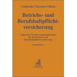 Betriebs- und Berufshaftpflichtversicherung, Fachbücher von Florian Dallwig, Sigurd Littbarski, Alice Tenschert, Anke Klein, Thomas Gahr