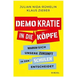 Demokratie in die Köpfe, Sachbücher von Klaus Zierer, Julian Nida-Rümelin