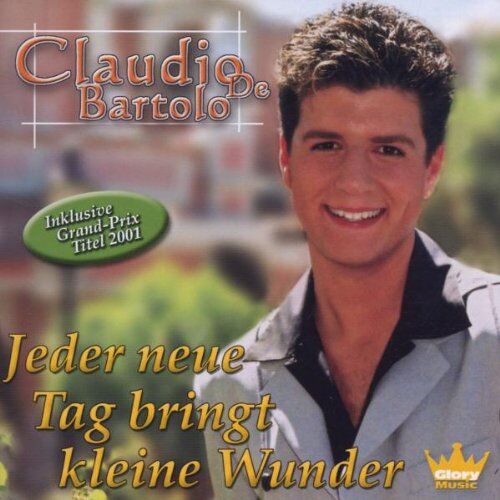 Claudio De Bartolo - Jeder Neue Tag Bringt Kleine Wunder - Preis vom 18.10.2026 19:22:15 h