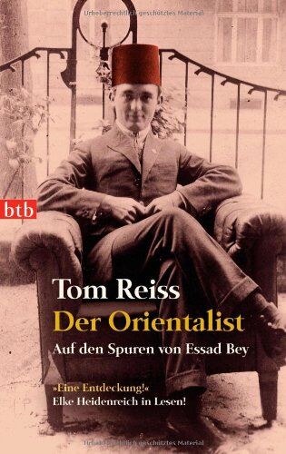 Tom Reiss - Der Orientalist: Auf den Spuren von Essad Bey - Preis vom 09.10.2026 07:28:09 h