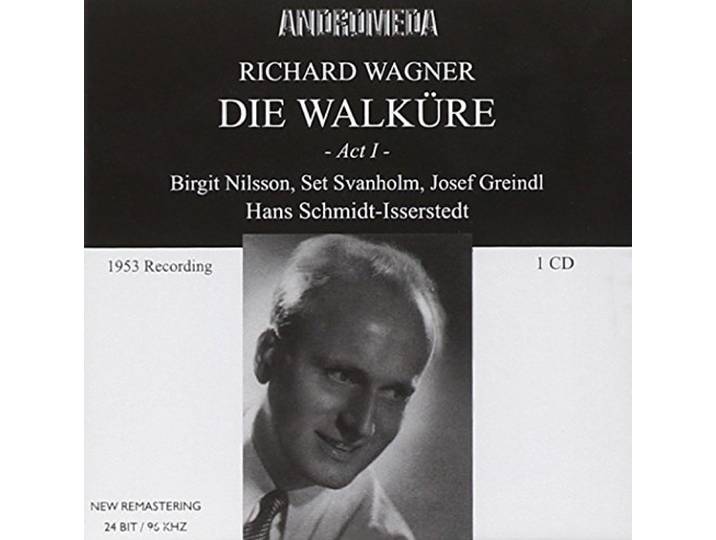 Set Svanholm, Birgit Nilsson, Josef - Wagner: Die Walkure (Act 1 Complete
