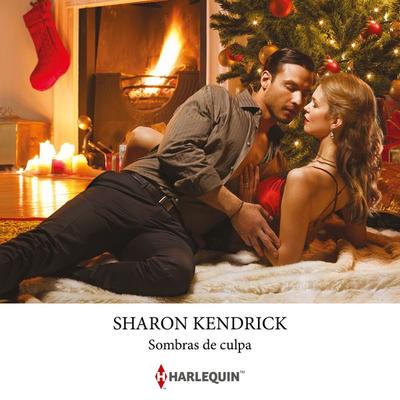 Sombras de culpa - Sharon Kendrick, Audio, 9788411804219