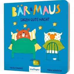 Bär & Maus sagen gute Nacht