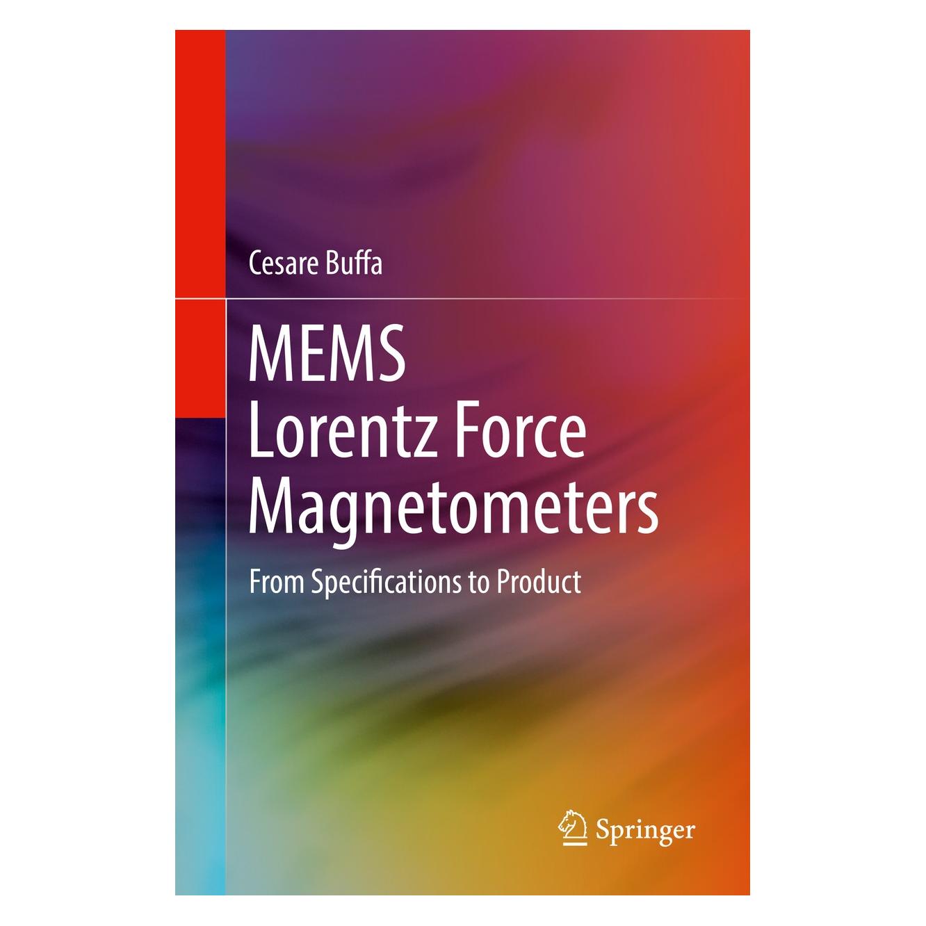 Springer MEMS Lorentz Force Magnetometers (Englisch, Hardcover, Cesare Buffa) (9783319594118)