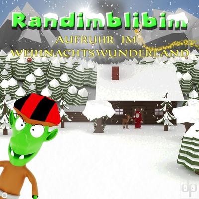 Randimblibim - Aufruhr im Weihnachtswunderland - Christina Bartel, Audio, 4061707257520