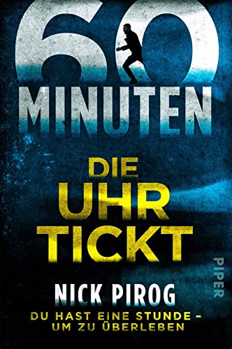Nick Pirog - 60 Minuten – Die Uhr tickt (Die Henry-Bins-Serie 2): Thriller Ein ganz besonderer Thriller - Preis vom 09.10.2026 07:28:09 h