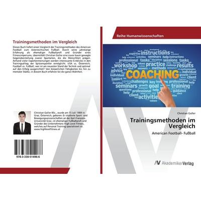 Trainingsmethoden im Vergleich, Taschenbuch von Christian Goller, AV Akademikerverlag, 978-3-330-51496-6