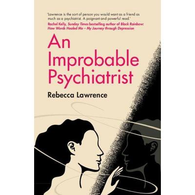 An Improbable Psychiatrist, Taschenbuch von Rebecca Lawrence, Cambridge Academic, 978-1-00-951506-1
