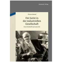 Der Jurist in der industriellen Gesellschaft, Fachbücher von Florian Meinel
