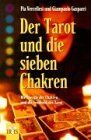 Pia Vercellesi - Der Tarot und die sieben Chakras: Die Energie der Chakras und die Symbolik des Tarot - Preis vom 11.10.2026 03:10:56 h