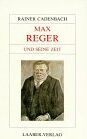 Rainer Cadenbach - Große Komponisten und ihre Zeit, 25 Bde., Max Reger und seine Zeit - Preis vom 10.10.2026 11:48:34 h