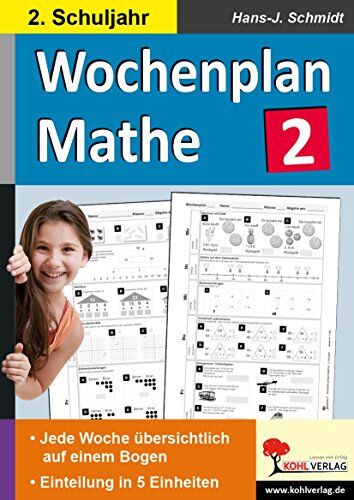 Schmidt, Hans J - Wochenplan Mathe / Klasse 2: Jede Woche übersichtlich auf einem Bogen! (2. Schuljahr) - Preis vom 09.10.2026 07:28:09 h