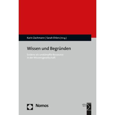 Wissen und Begründen, Taschenbuch von , Nomos, 978-3-8487-6223-1
