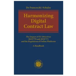Harmonizing Digital Contract Law, Fachbücher von Reiner Schulze, Alberto Franceschi