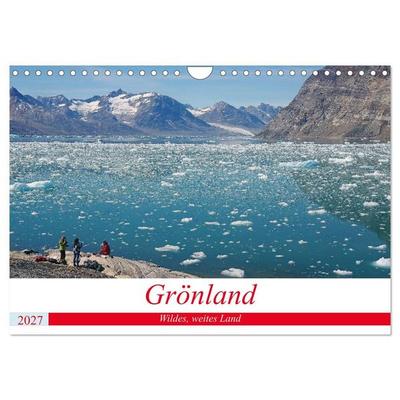 Grönland - Wildes, weites Land (Wandkalender 2027 DIN A4 quer), CALVENDO Monatskalender