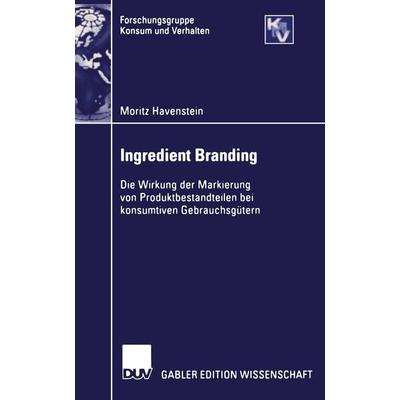 Ingredient Branding, Taschenbuch von Moritz Havenstein, Deutscher Universitätsverlag, 978-3-8244-8058-6
