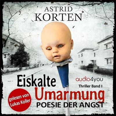 Eiskalte Umarmung - Astrid Korten, Audio, 9783988186393