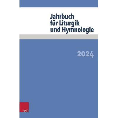 Jahrbuch für Liturgik und Hymnologie, Taschenbuch von , Vandenhoeck + Ruprecht, 978-3-525-57231-3