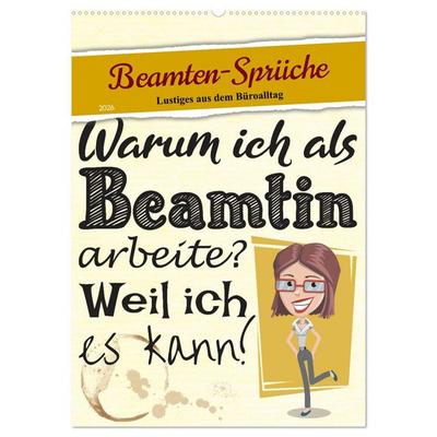 Beamten-Sprüche (Wandkalender 2026 DIN A2 hoch), CALVENDO Monatskalender