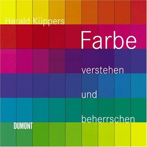 Harald Küppers - Farbe verstehen und beherrschen - Preis vom 09.10.2026 07:28:09 h