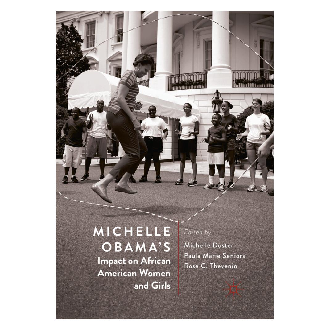 Springer Michelle Obama's Impact on African American Women and Girls (Englisch, Softcover, Marie Seniors, Michelle Duster, Paula C. Thevenin, Rose Thevenin) (56097453)
