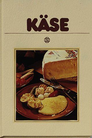 Ute Paul-Prößler - Käse: Mit 72 Rezepten - Preis vom 10.10.2026 11:48:34 h