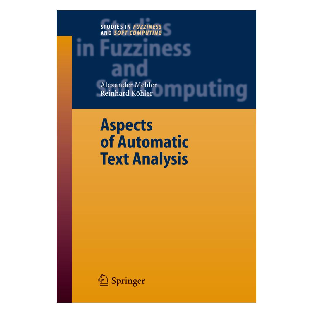 Springer Aspects of Automatic Text Analysis (Englisch, Softcover, Alexander Mehler, Reinhard Köhler) (55377496)