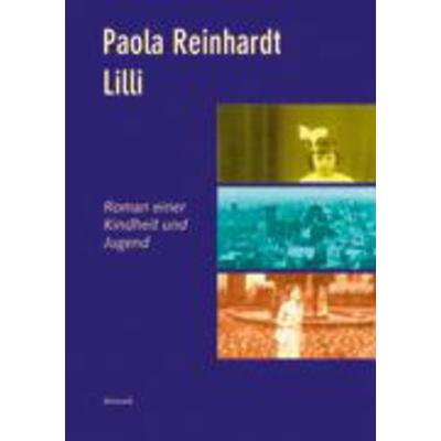 Lilli, Taschenbuch von Paola Reinhardt, Drumlin verlag