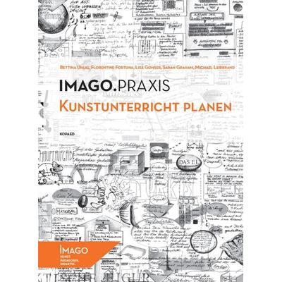 Kunstunterricht planen, Taschenbuch von Bettina Uhlig,Florentine Fortuna,Lisa Gonser,Sarah Graham,Michael Leibbrand, Kopaed, 978-3-96848-033-6