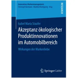 Akzeptanz ökologischer Produktinnovationen im Automobilbereich, Fachbücher von Isabel Maria Staufer
