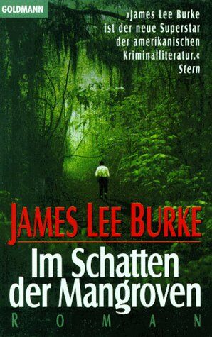 Burke, James Lee - Im Schatten der Mangroven. Roman - Preis vom 13.10.2026 19:28:25 h