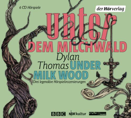 Dylan Thomas - Unter dem Milchwald/Under Milk Wood: Drei legendäre Hörspielinszenierungen - Preis vom 09.10.2026 07:28:09 h
